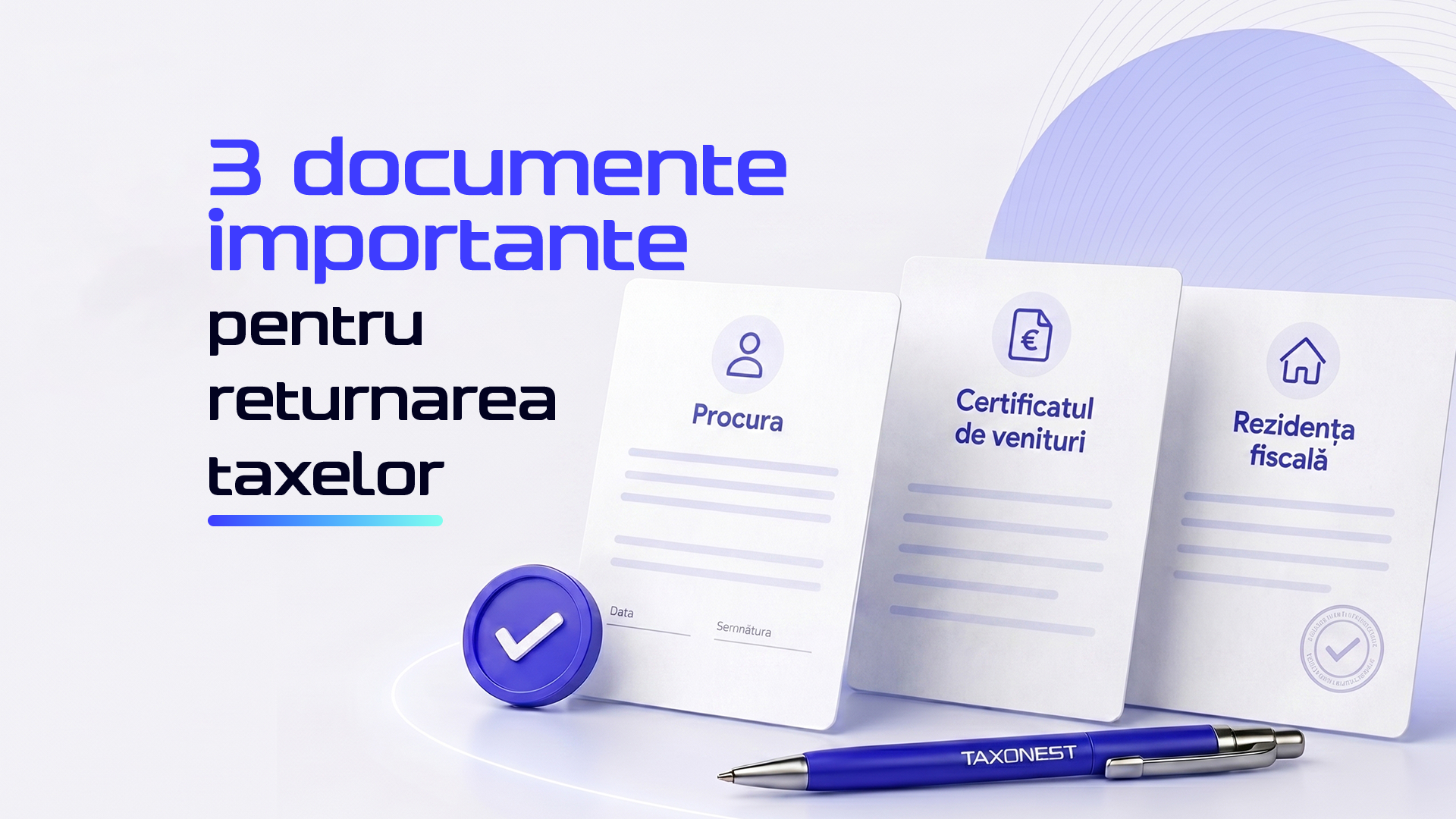 3 Documente importante